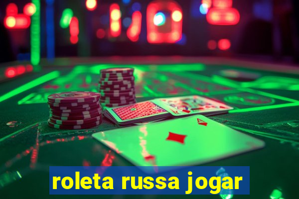 roleta russa jogar